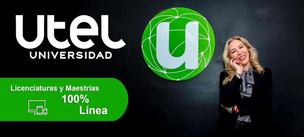 EL PRESTIGIO Y LIDERAZGO DE UTEL UNIVERSIDAD EN LA EDUCACIÓN DIGITAL